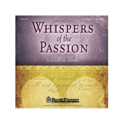 MARTIN JOSEPH WHISPERS OF THE PASSION LISTENING CD