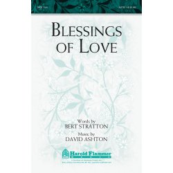 ASHTON STRATTON BLESSINGS OF LOVE SATB