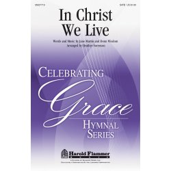 IN CHRIST WE LIVE (ARR SORENSON HEATHER) SATB