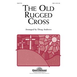 THE OLD RUGGED CROSS (ARR ANDREWS DOUG) SAB
