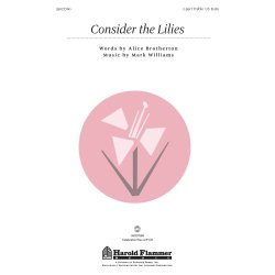 WILLIAMS MARK CONSIDER THE LILIES 2-PART TREBLE