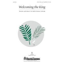 SCHRAM RUTH ELAINE WELCOMING THE KING 2-PART