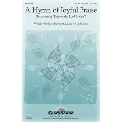 RANEY JOEL A HYMN OF JOYFUL PRAISE SATB