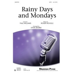 NICHOLS/WILLIAMS RAINY DAYS AND MONDAYS (ARR ZEGREE STEVE) SATB CHORAL
