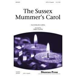 Sussex Mummer's Carol (Arr. Gilpin) (SATB)