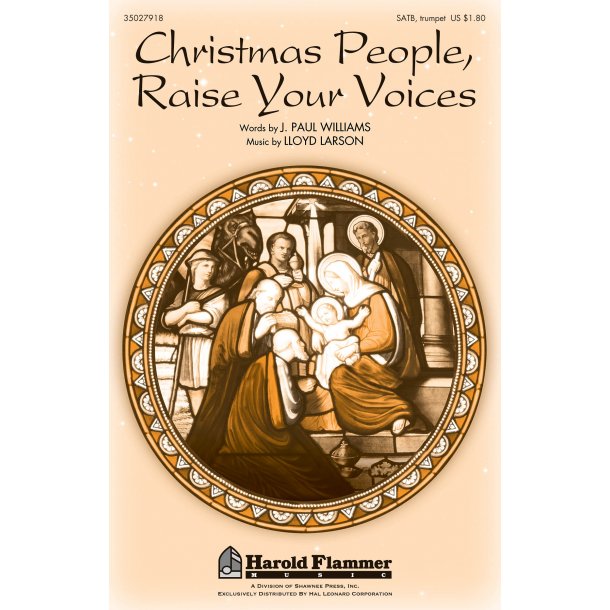 Lloyd Larson: Christmas People, Raise Your Voices (SATB)