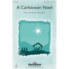 Shayla Blake: A Caribbean Noel (SAB)