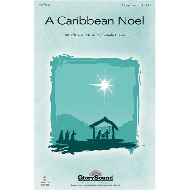 Shayla Blake: A Caribbean Noel (SAB)