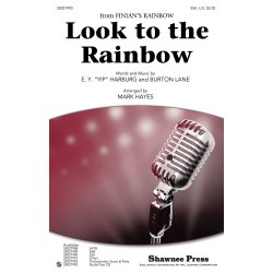 Lane/Harburg Look To The Rainbow (Arr Hayes Mark) Ssa Choral