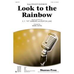 Lane/Harburg Look To The Rainbow (Arr Hayes Mark) 2 Part Choral