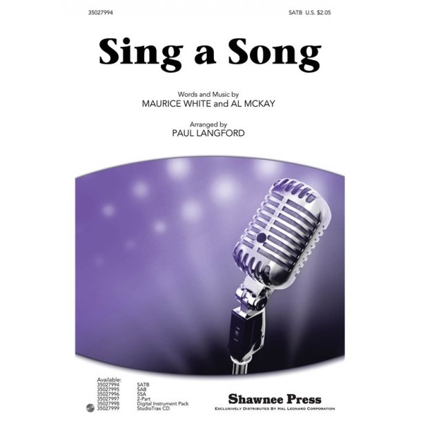 EARTH WIND &amp; FIRE SING A SONG (ARR LANGFORD PAUL) SATB CHOR