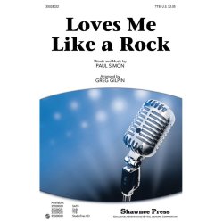 LOVES ME LIKE A ROCK (GILPIN GREG) TTB CHORAL