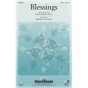 Laura Story: Blessings (SATB, arr. Sorenson)