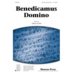Greg Gilpin: Benedicamus Domino (TBB)