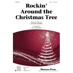 Marks Johnny Rockin' Around The Christmas Tree (Gallina Jill) Ssa Chor