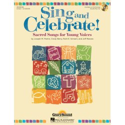 Sing And Celebrate!: Sacred Songs For Young Voices - Volume 1 (Book/CD)