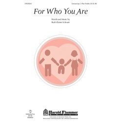 Schram Ruth Elaine For Who You Are Unison/2 Part Treble Choral
