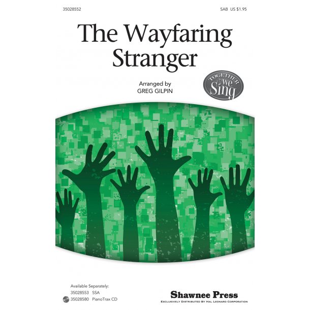 The Wayfaring Stranger (Arr. Gilpin) (SAB)