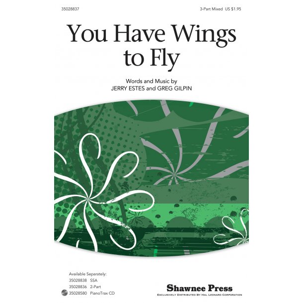 Greg Gilpin/Jerry Estes: You Have Wings To Fly (3-Part)