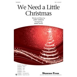 We Need A Little Xmas (Hayes) Ssa