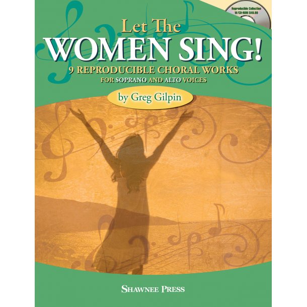 Greg Gilpin: Let The Women Sing! (Book/CD)