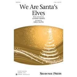 We Are Santa's Elves (Arr. Gilpin) (2-Part)