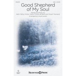 Good Shepherd Of My Soul (Arr. Larson) (SATB)
