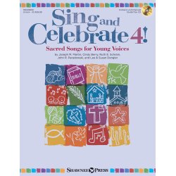 Sing And Celebrate!: Sacred Songs For Young Voices - Volume 4 (Book/CD)