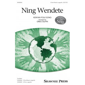 Ning Wendete (Arr. Gilpin) (SAB)