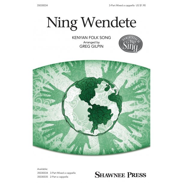Ning Wendete (Arr. Gilpin) (SAB)