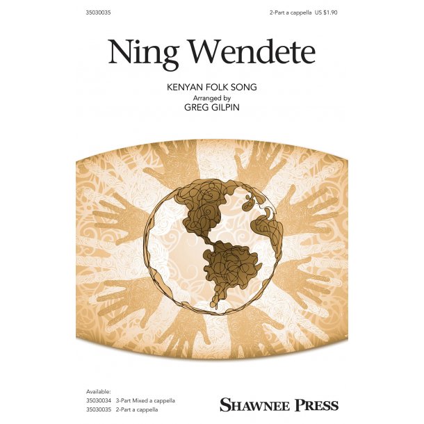 Ning Wendete (Arr. Gilpin) (2-Part)