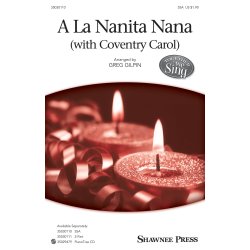 A La Nanita Nana With Coventry Carol (Arr. Gilpin) (SSA)