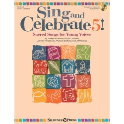 Sing And Celebrate!: Sacred Songs For Young Voices - Volume 5 (Book/CD)