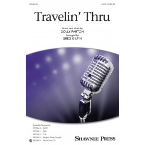 Dolly Parton: Travelin' Thru (Arr. Gilpin) (SATB)