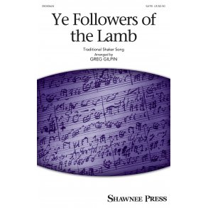 Ye Followers Of The Lamb (Arr. Gilpin) (SATB)