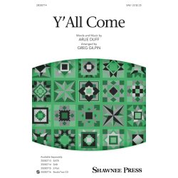 Arue Duff: Y'All Come (Arr. Gilpin) (SAB)