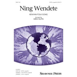 Ning Wendete (Arr. Gilpin) (SATB)