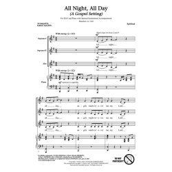 All Night, All Day (Arr. Gilpin) (SSA)