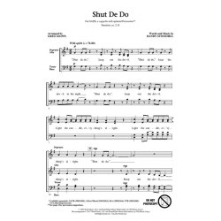 Randy Stonehill: Shut De Do (Arr. Gilpin) (SATB)