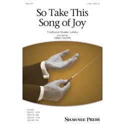 So Take This Song Of Joy (2-Part Choir, arr. Gilpin)