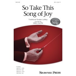 So Take This Song Of Joy (Arr. Gilpin) (SSA)