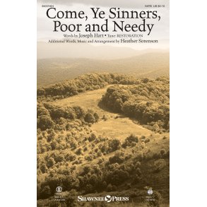 Come, Ye Sinners, Poor And Needy (Arr. Sorenson) (SATB)