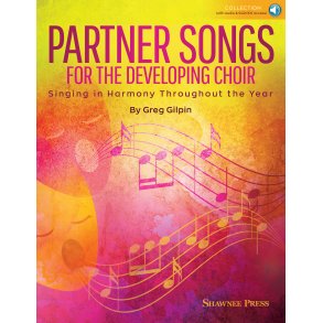 Partner Songs For The Developing Choir (Arr. Gilpin) (2-Part) (Book/Online Audio)