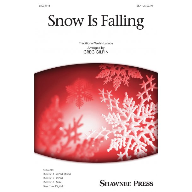 Greg Gilpin: Snow Is Falling (SSA)