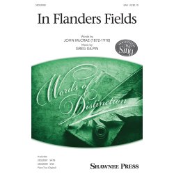 Greg Gilpin: In Flanders Fields (SAB)