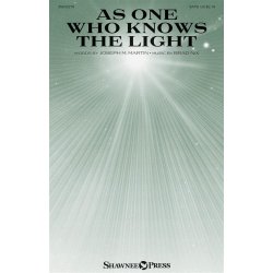 Brad Nix: As One Who Knows The Light (SATB)