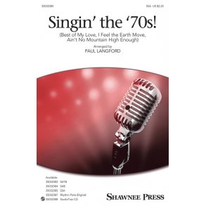 Singin' the '70s! : Best of My Love/I Feel the Earth Move/Ain't No Mountain High Enough