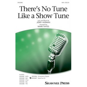 There's No Tune Like a Show Tune