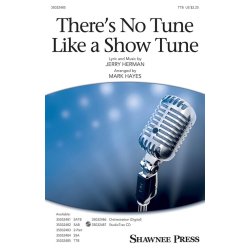 There's No Tune Like a Show Tune