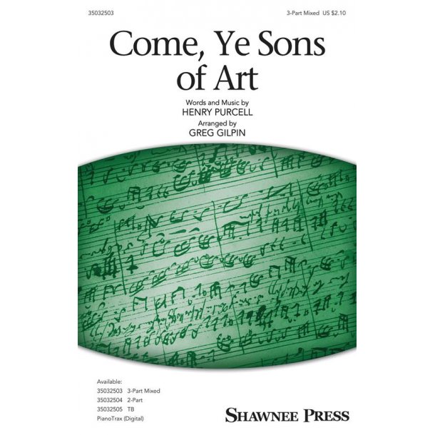 Come, Ye Sons of Art